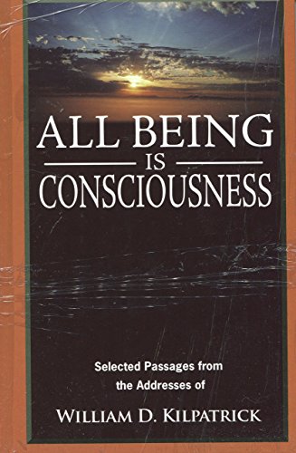 All Being Is Consciousness