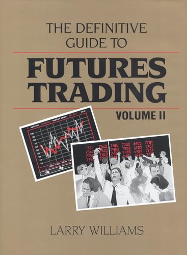 The Definitive Guide to Futures Trading