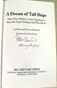Dream of Tall Ships : How New Yorkers Came Togethe 