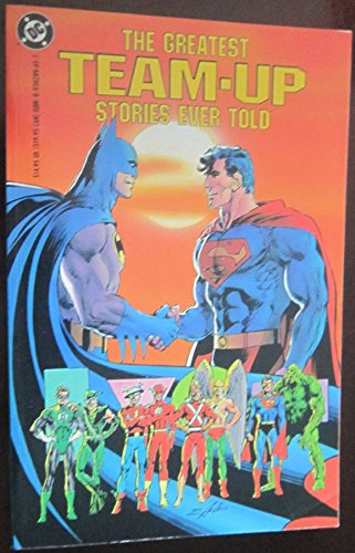 The Greatest Team-up Stories Ever Told