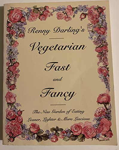 Vegetarian Fast and Fancy