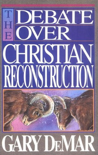 Debate Over Xtian Reconstructi