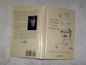 The Food and Wine of the North Fork, Long Island: Historical Anecdotes and Recipes