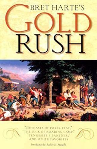 Bret Harte's Gold Rush