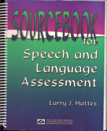 Sourcebook for Speech and Language Assessment