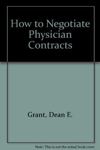 How to Negotiate Physician Contracts
