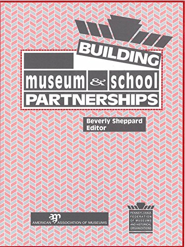 Building Museum and School Partnerships