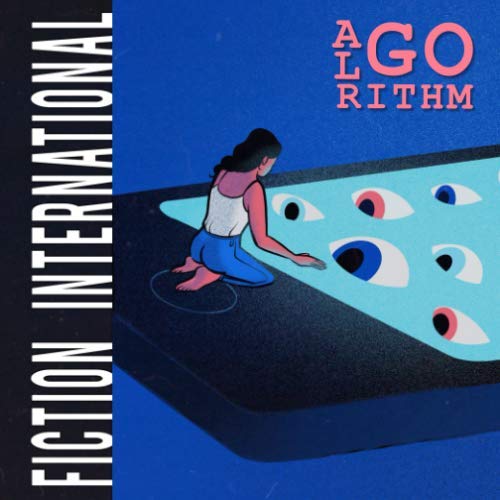 Fiction International 53: Algorithm