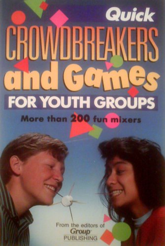 Quick Crowd-breakers and Games for Youth Groups