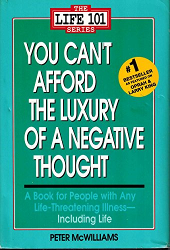 You Can't Afford the Luxury of a Negative Thought