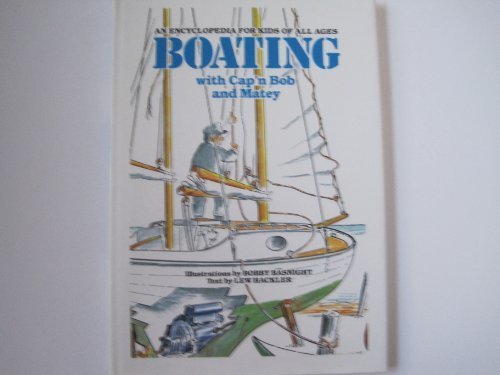 Boating with Cap'n Bob and Matey