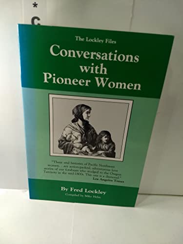 Conversations with Pioneer Women