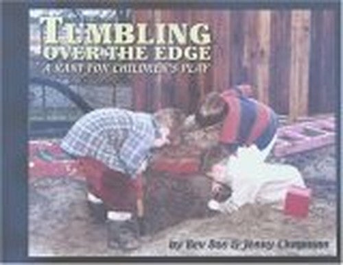 Tumbling over the Edge: A Rant for Children's Play