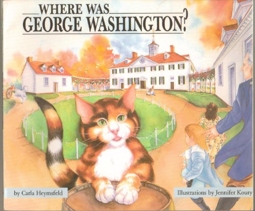 Where Was George Washington?