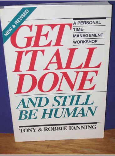 Get it All Done and Still be Human