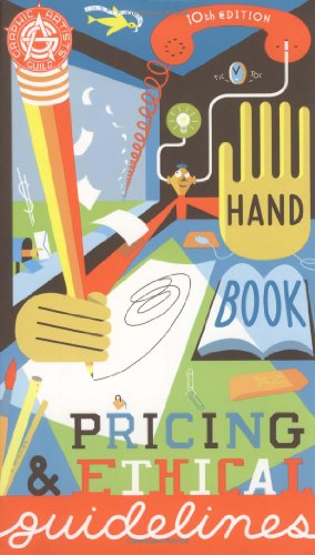 The Graphic Artists' Guild Handbook of Pricing and Ethical Guidelines