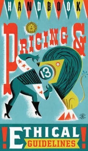 Graphic Artists Guild Handbook of Pricing and Ethical Guidelines
