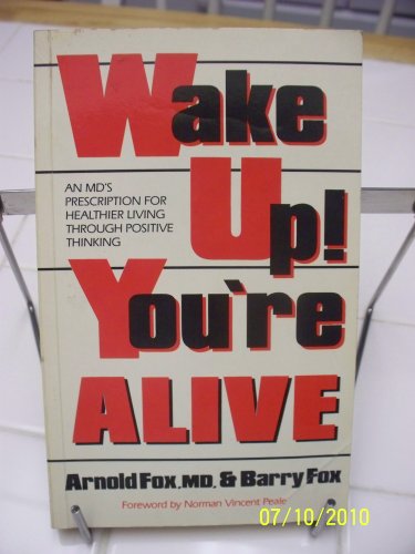 Wake up! You'RE Alive