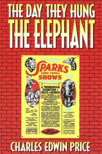 The Day They Hung the Elephant