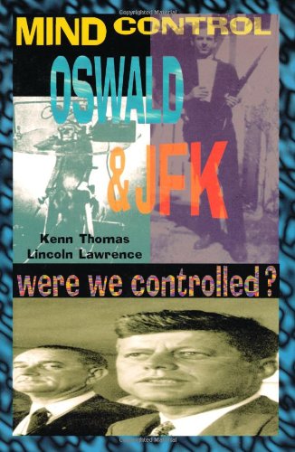 Mind Control, Oswald & JFK