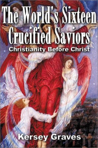 World'S Sixteen Crucified Saviors