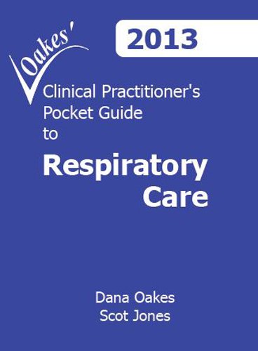 Clinical Practitioners Pocket Guide to Respiratory Care