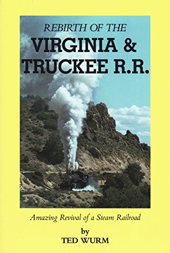 Rebirth of the Virginia & Truckee R.R.