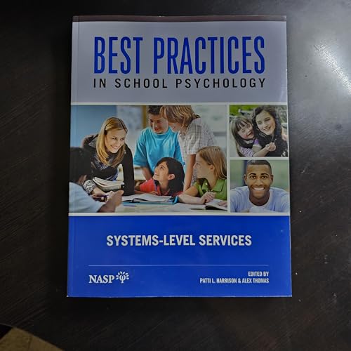 BEST PRACT.IN SCHOOL PSYCH.,SYS.-LEV...