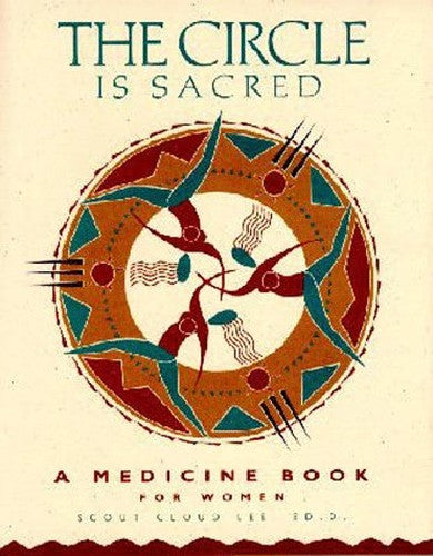 The Circle is Sacred