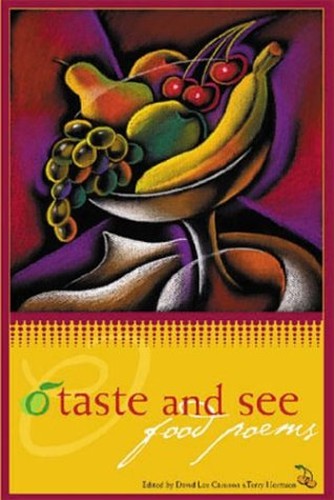 O Taste and See