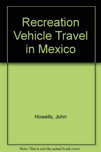 Recreation Vehicle Travel in Mexico
