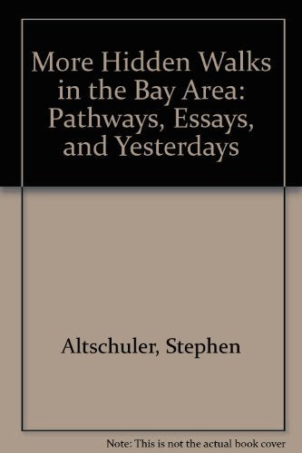 More Hidden Walks in the Bay Area
