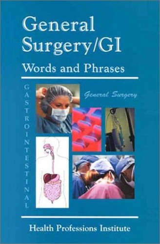 General Surgery/ GI Words and Phrases