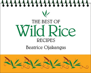 The Best of Wild Rice Recipes 