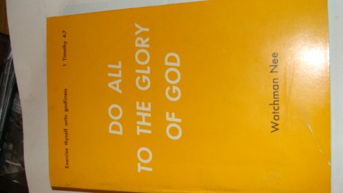 Do All the Glory of God