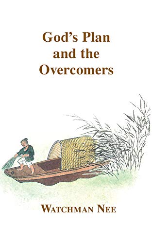 God's Plan & the Overcomers