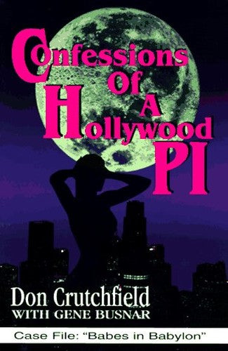 Confessions of a Hollywood P.I.