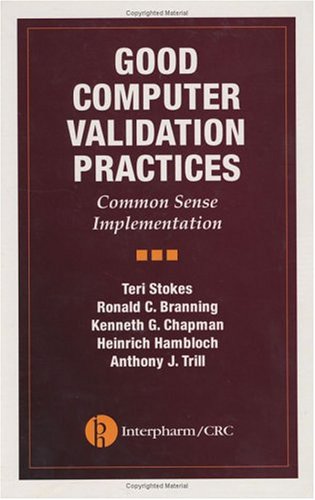 Good Computer Validation Practices