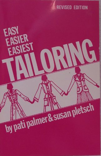 Easy Easier Easiest Tailoring