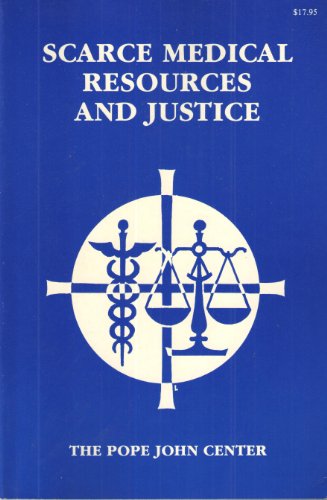 Scarce Medical Resources and Justice