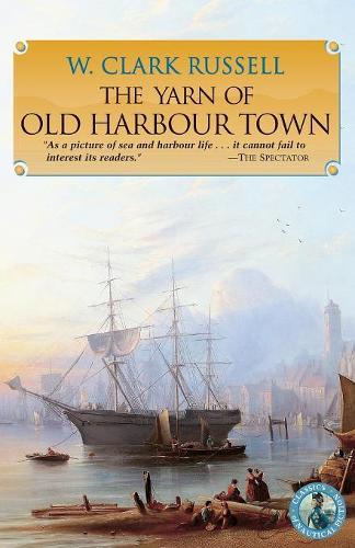 The Yarn of Old Harbour Town