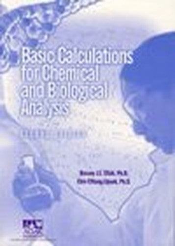 Basic Calculations for Chemical and Biological Analysis