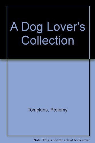 A Dog Lover's Collection
