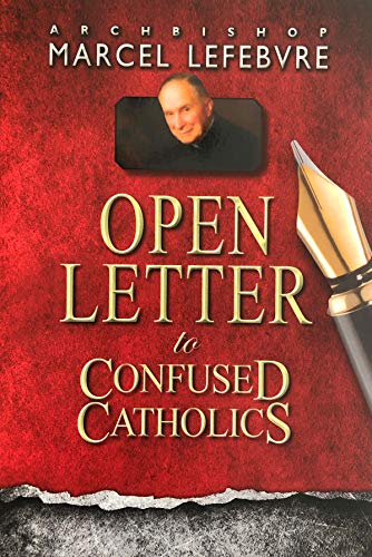 Open Letter to Confused Catholics