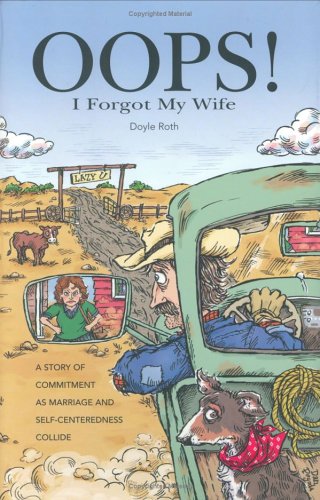 OOPS! I Forgot My Wife