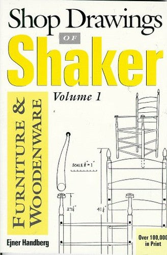 Shop Drawings of Shaker Furniture and Woodenware