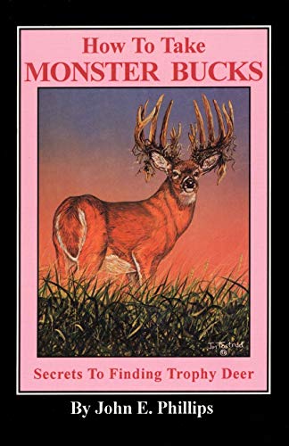 How to Take Monster Bucks