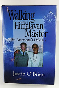 Walking with a Himalayan Master 
