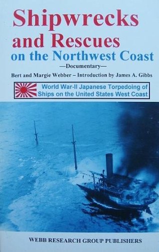 Shipwrecks and Rescues on the Northwest Coast