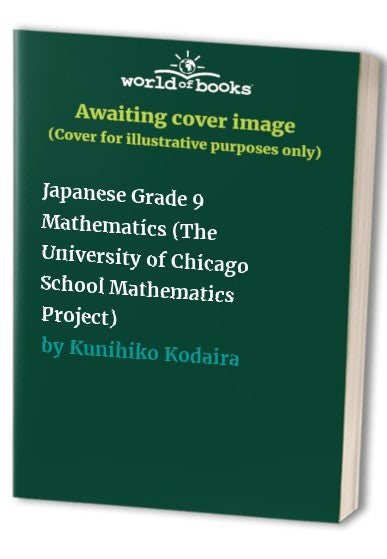 Japanese Grade 9 Mathematics (The University of Chicago School Mathematics Project)